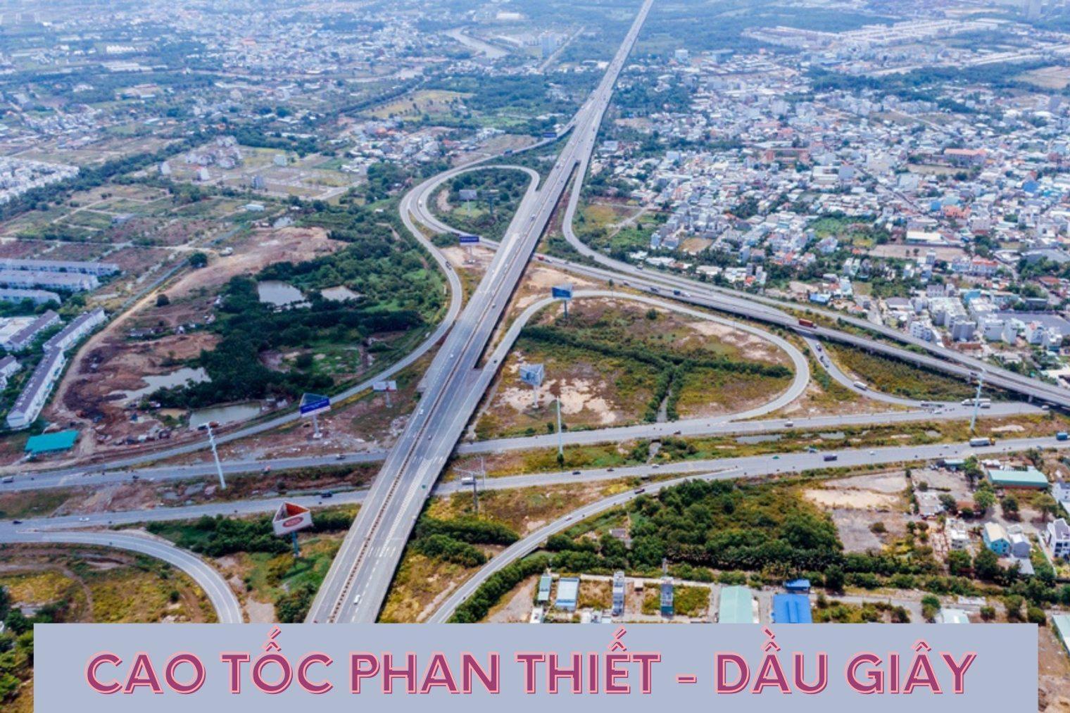 You are currently viewing Toàn cảnh cao tốc Phan Thiết – Dầu Giây sau 1 năm khởi công
